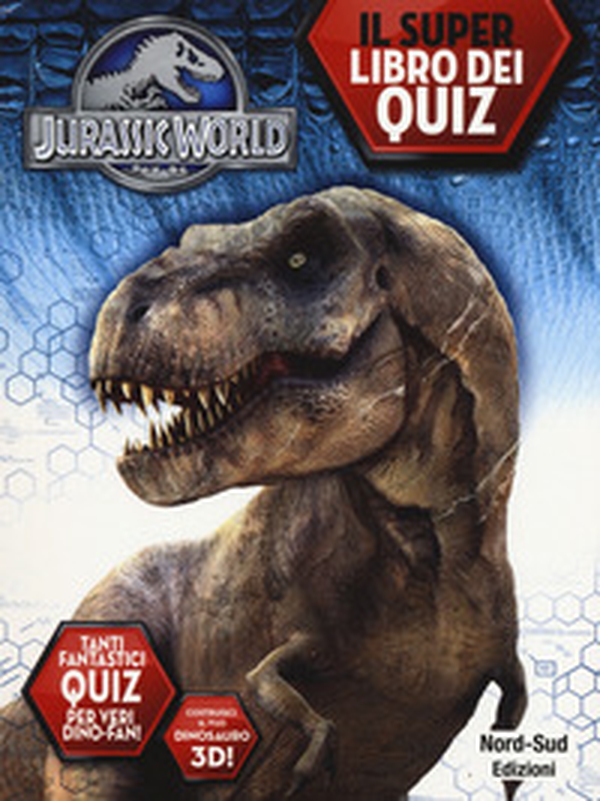 Jurassic world. Il libro dei quiz - Librerie.coop Jurassic world. Il libro dei quiz - Librerie.coop