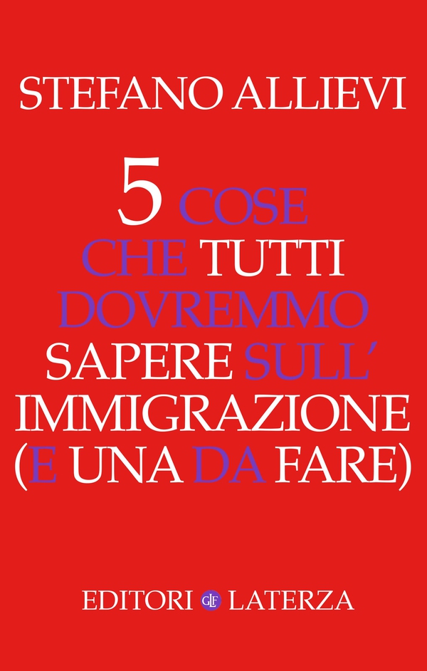 5 cose che tutti dovremmo sapere sull'immigrazione (e una da fare) - Librerie.coop 5 cose che tutti dovremmo sapere sull'immigrazione (e una da fare) - Librerie.coop