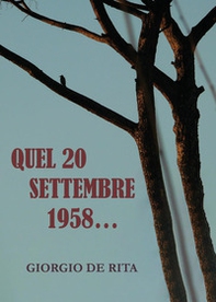 Quel 20 settembre 1958... - Librerie.coop