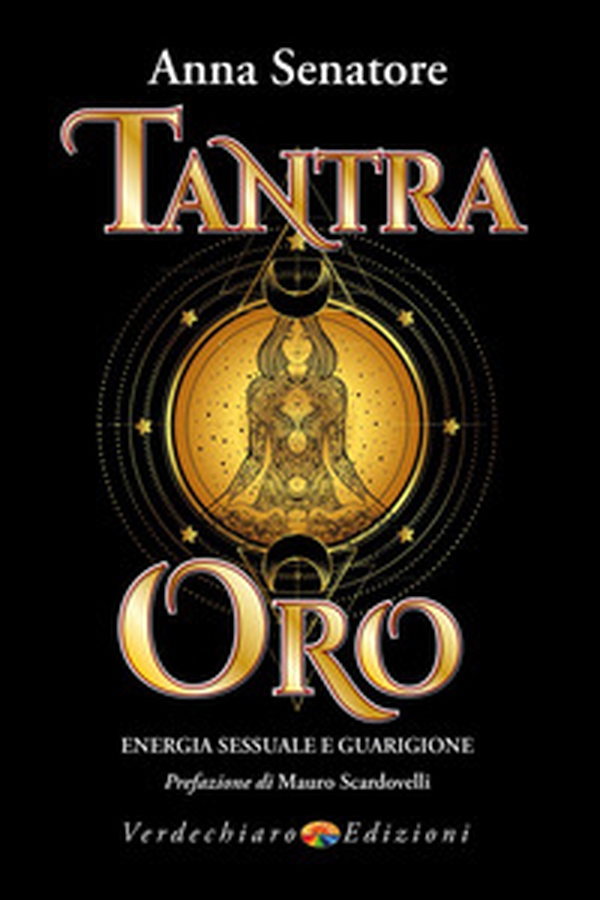 Tantra oro. Energia sessuale e guarigione - Librerie.coop Tantra oro. Energia sessuale e guarigione - Librerie.coop