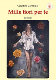 Mille fiori per te - Librerie.coop