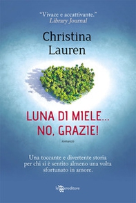 Luna di miele... no, grazie! - Librerie.coop