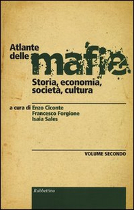 Atlante delle mafie. Storia, economia, società, cultura - Librerie.coop