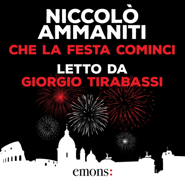 Che la festa cominci - Librerie.coop Che la festa cominci - Librerie.coop