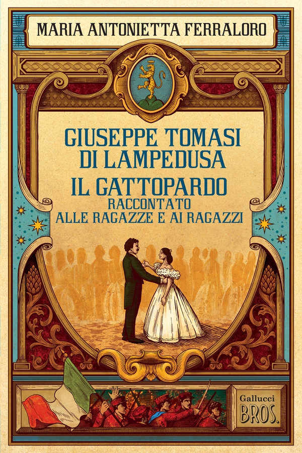Giuseppe Tomasi di Lampedusa. Il Gattopardo raccontato alle ragazze e ai ragazzi - Librerie.coop