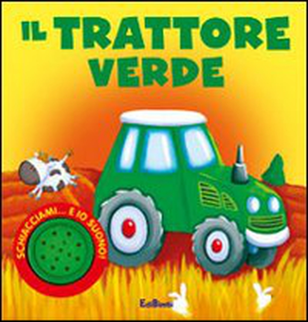 Il trattore verde - Librerie.coop Il trattore verde - Librerie.coop