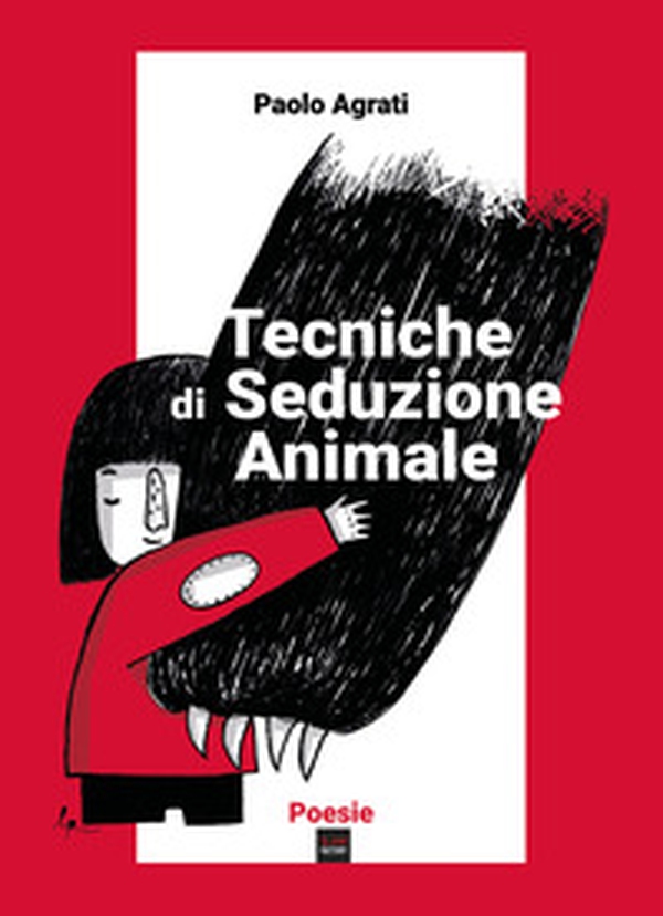 Tecniche di seduzione animale - Librerie.coop Tecniche di seduzione animale - Librerie.coop