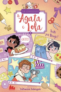 Tutti per Benji! Le creazioni di Agata e Lola - Vol. 2 - Librerie.coop