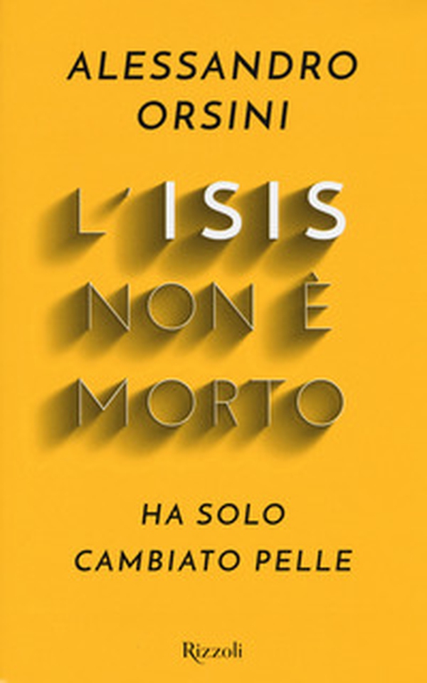 L'Isis non è morto. Ha solo cambiato pelle - Librerie.coop L'Isis non è morto. Ha solo cambiato pelle - Librerie.coop