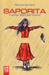Saporita. Il tempo lento dell'inverno - Librerie.coop Saporita. Il tempo lento dell'inverno - Librerie.coop