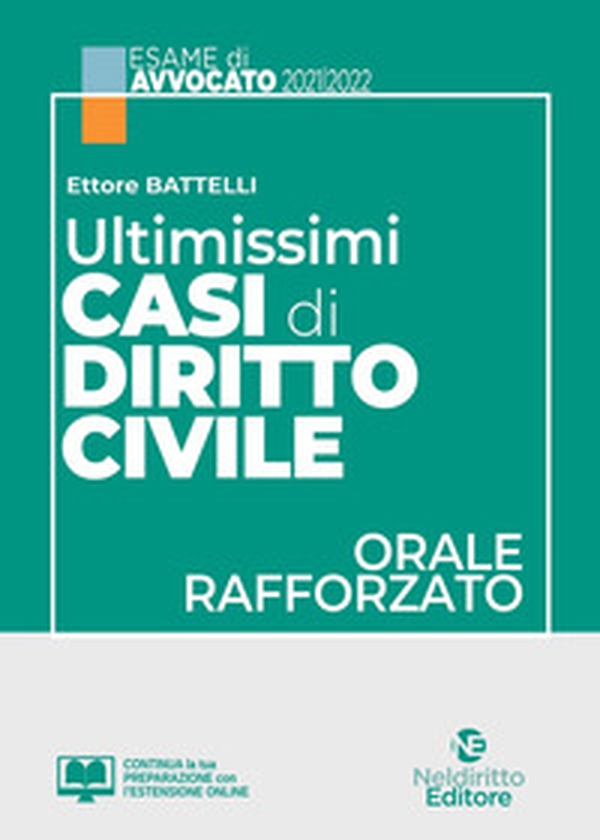 Ultimissimi casi di diritto civile. Orale rafforzato esame avvocato 2021/2022 - Librerie.coop Ultimissimi casi di diritto civile. Orale rafforzato esame avvocato 2021/2022 - Librerie.coop