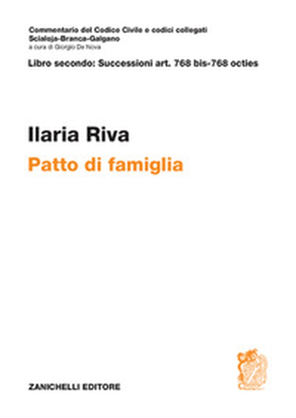 Art. 768 bis-768 octies. Patto di famiglia - Librerie.coop Art. 768 bis-768 octies. Patto di famiglia - Librerie.coop