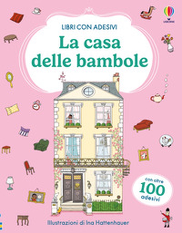 La casa delle bambole. Con adesivi - Librerie.coop