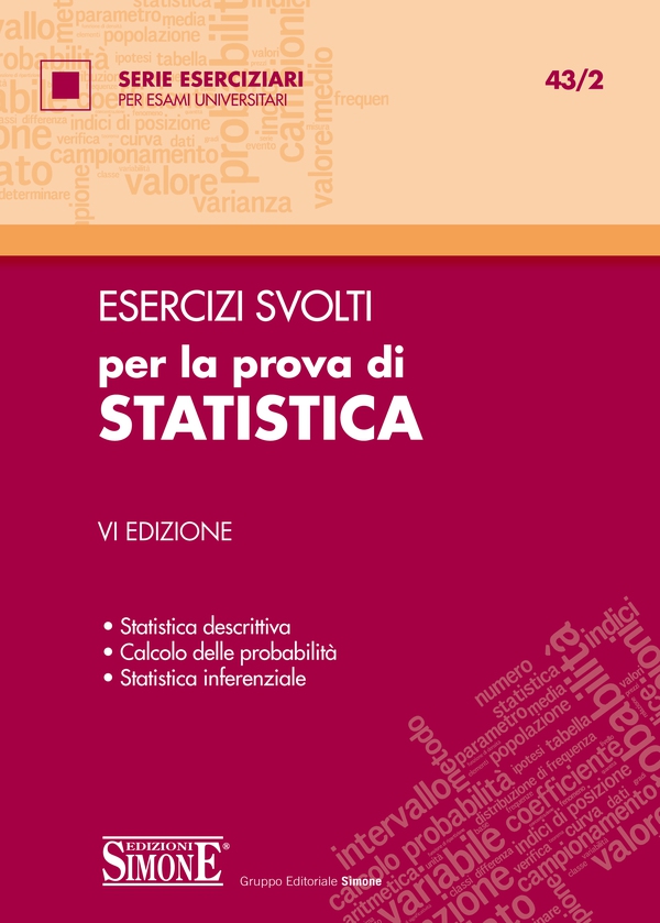Esercizi svolti per la prova di Statistica - Librerie.coop Esercizi svolti per la prova di Statistica - Librerie.coop