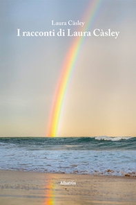 I racconti di Laura Càsley - Librerie.coop