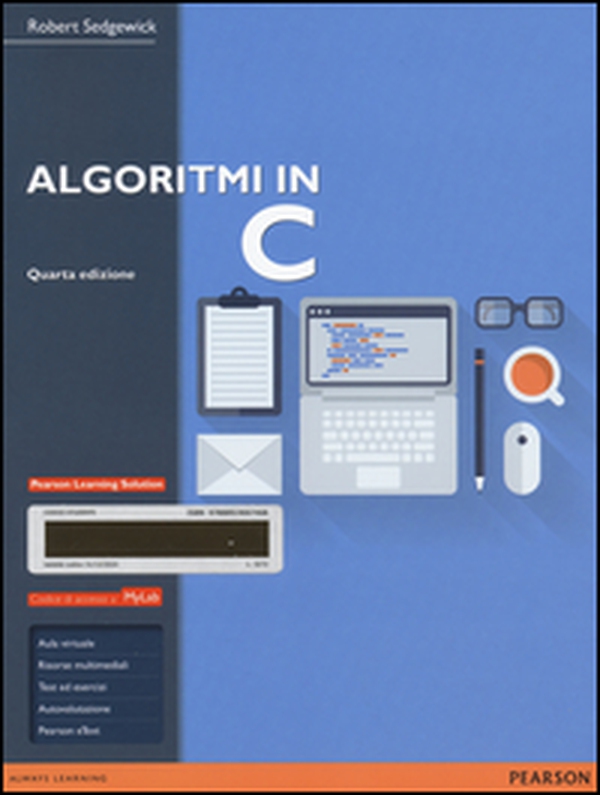 Algoritmi in C. Ediz. mylab - Librerie.coop Algoritmi in C. Ediz. mylab - Librerie.coop