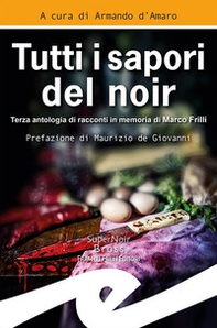 Tutti i sapori del noir - Librerie.coop Tutti i sapori del noir - Librerie.coop
