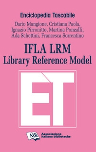 IFLA LRM. Library reference model - Librerie.coop