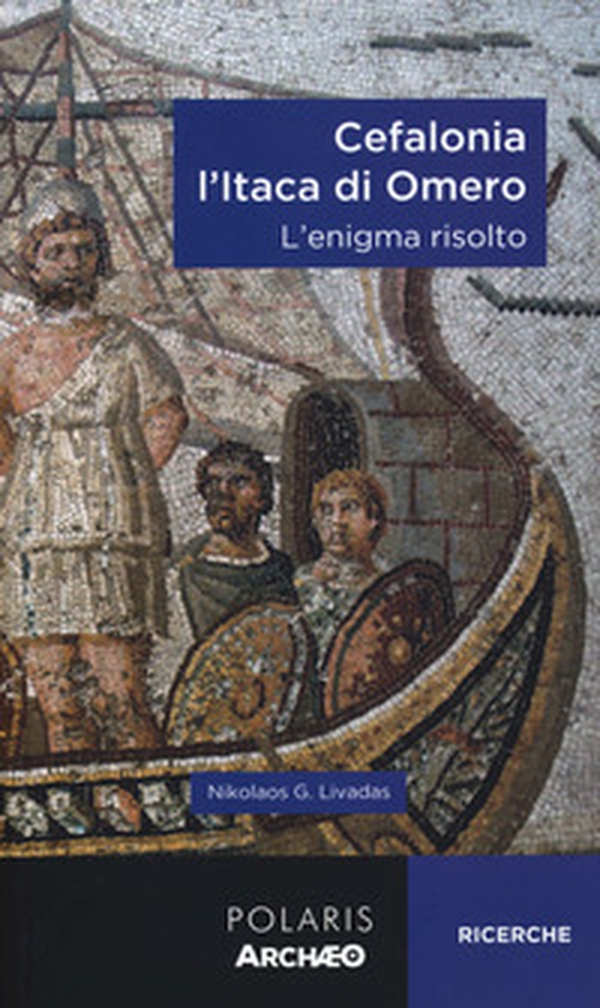 Cefalonia. L'Itaca di Omero. L'enigma risolto - Librerie.coop Cefalonia. L'Itaca di Omero. L'enigma risolto - Librerie.coop