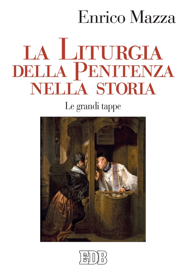 La Liturgia della penitenza nella storia - Librerie.coop La Liturgia della penitenza nella storia - Librerie.coop