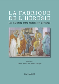 La fabrique de l'hérésie - Librerie.coop La fabrique de l'hérésie - Librerie.coop