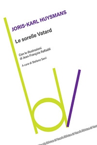 Le sorelle Vatard - Librerie.coop Le sorelle Vatard - Librerie.coop