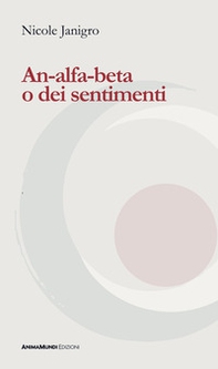 An-alfa-beta o dei sentimenti - Librerie.coop