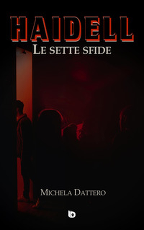Haidell. Le sette sfide - Librerie.coop Haidell. Le sette sfide - Librerie.coop