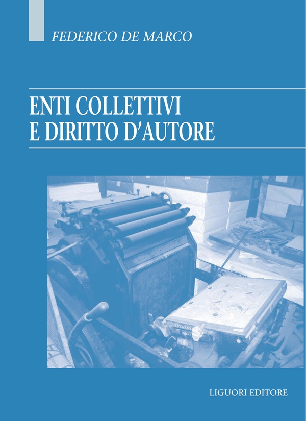 Enti collettivi e diritto d’autore - Librerie.coop Enti collettivi e diritto d’autore - Librerie.coop