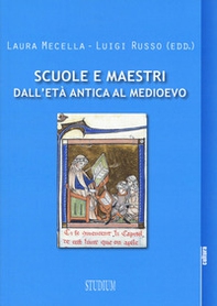 Scuole e maestri dall'età antica al medioevo - Librerie.coop