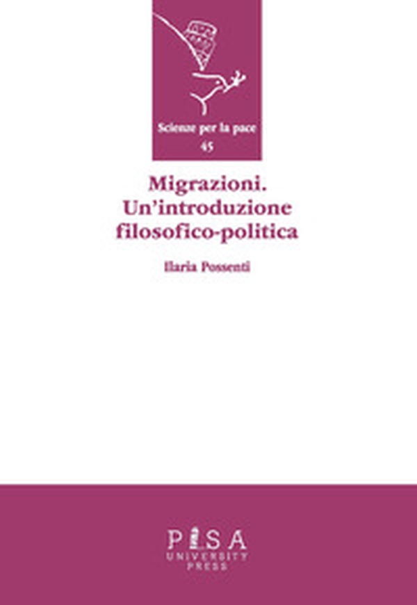 Migrazioni. Un'introduzione filosofico-politica - Librerie.coop Migrazioni. Un'introduzione filosofico-politica - Librerie.coop