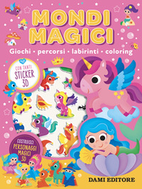 Mondi magici. Giochi, percorsi, labirinti, coloring. Con adesivi - Librerie.coop