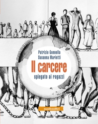Il carcere spiegato ai ragazzi - Librerie.coop Il carcere spiegato ai ragazzi - Librerie.coop