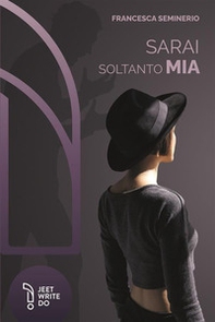 Sarai soltanto mia - Librerie.coop