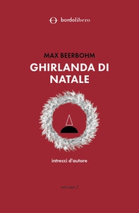 Ghirlanda di Natale. Intrecci d'autore - Librerie.coop Ghirlanda di Natale. Intrecci d'autore - Librerie.coop