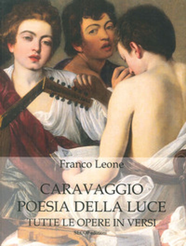 Caravaggio poesia della luce - Librerie.coop