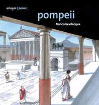 Pompeii. Guida junior - Librerie.coop