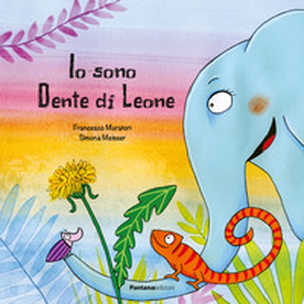 Io sono Dente di Leone - Librerie.coop Io sono Dente di Leone - Librerie.coop