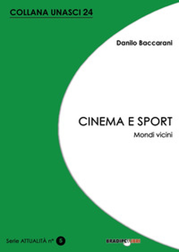 Cinema e sport. Mondi vicini - Librerie.coop Cinema e sport. Mondi vicini - Librerie.coop