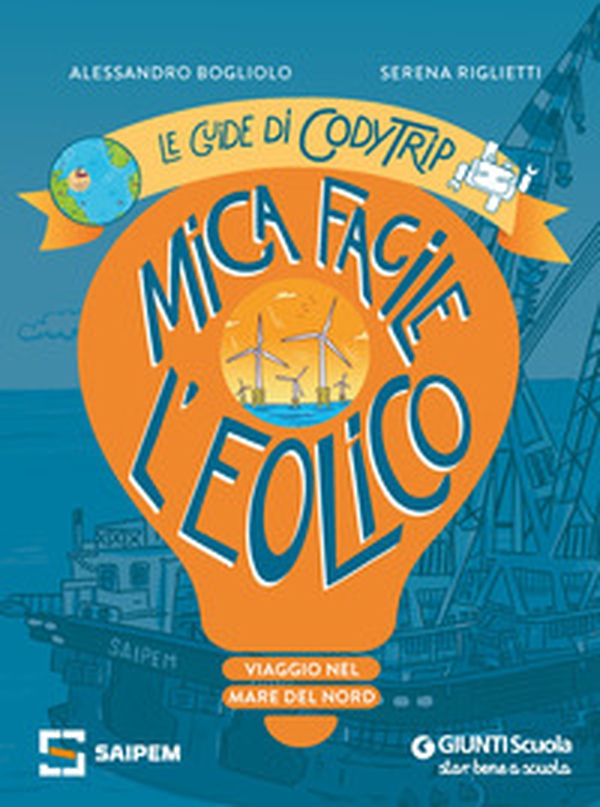 Mica facile l'eolico. Viaggio nel Mare del Nord. Le guide di CodyTrip - Librerie.coop Mica facile l'eolico. Viaggio nel Mare del Nord. Le guide di CodyTrip - Librerie.coop