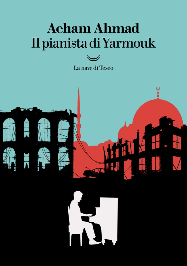 Il pianista di Yarmouk - Librerie.coop Il pianista di Yarmouk - Librerie.coop