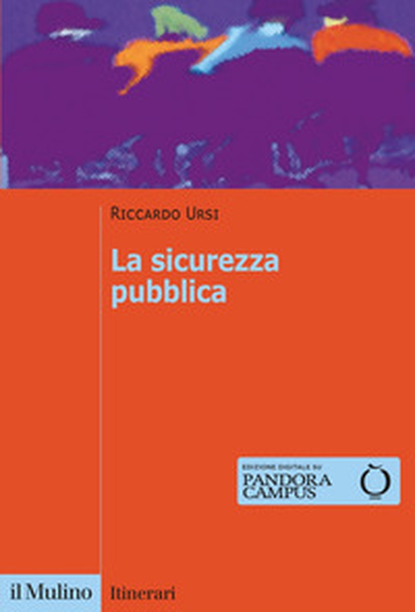 La sicurezza pubblica - Librerie.coop La sicurezza pubblica - Librerie.coop