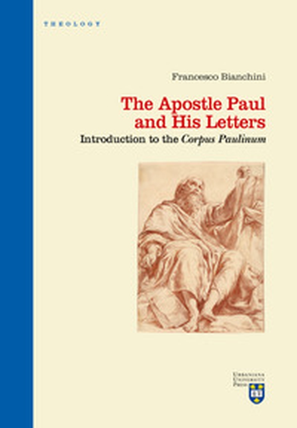 The apostle Paul and his letters. Introduction to the «Corpus Paulinum» - Librerie.coop The apostle Paul and his letters. Introduction to the «Corpus Paulinum» - Librerie.coop