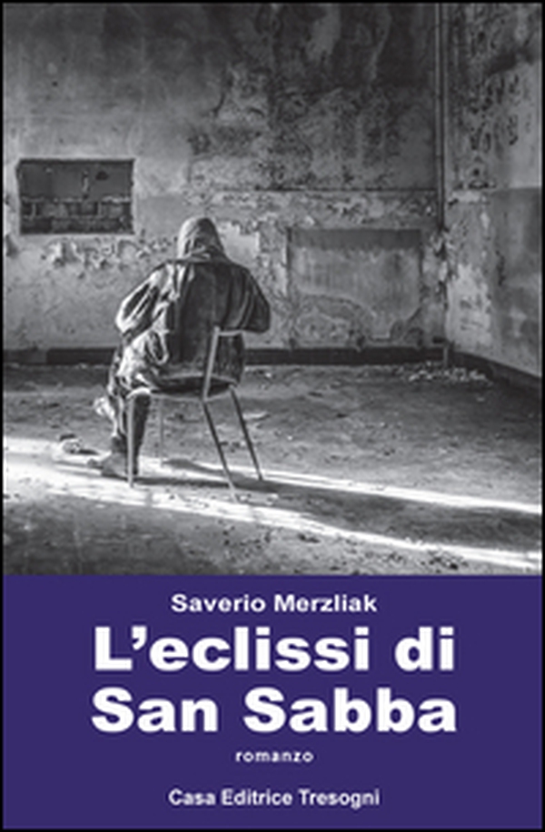 L'eclissi di San Sabba - Librerie.coop
