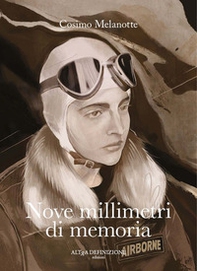 Nove millimetri di memoria - Librerie.coop