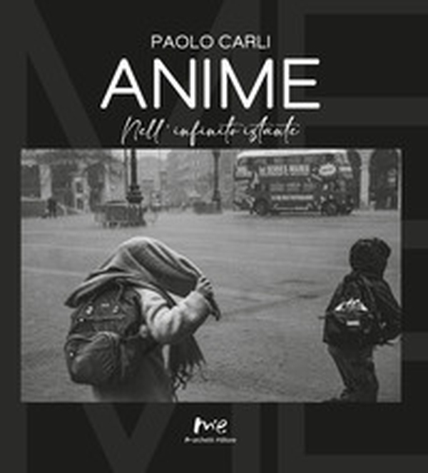 Anime. Nell'infinito istante - Librerie.coop Anime. Nell'infinito istante - Librerie.coop