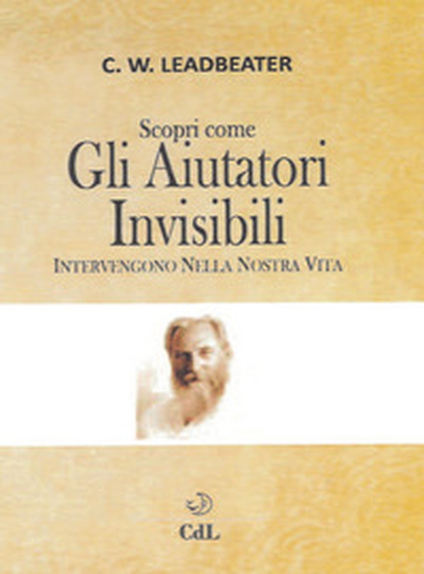 Scopri come gli aiutatori invisibili intervengono nella nostra vita - Librerie.coop Scopri come gli aiutatori invisibili intervengono nella nostra vita - Librerie.coop