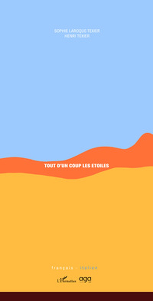 Tout d'un coup les étoiles. E d'un tratto le stelle - Librerie.coop