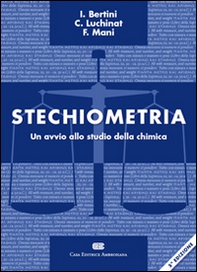 Stechiometria. Un avvio allo studio della chimica - Librerie.coop