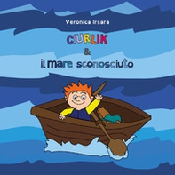 Ciurlik e il mare sconosciuto - Librerie.coop